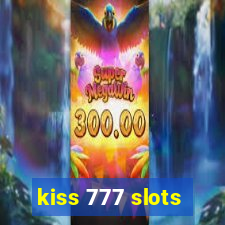 kiss 777 slots